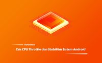 Cek CPU Throttle Android
